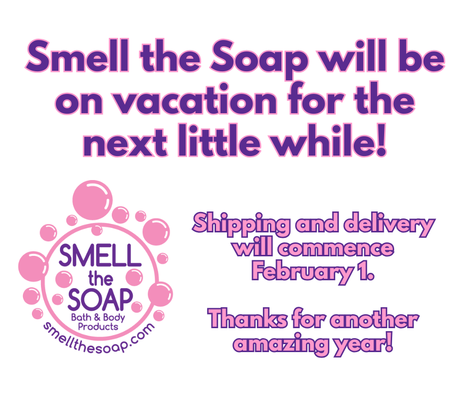 Smell the Soap
